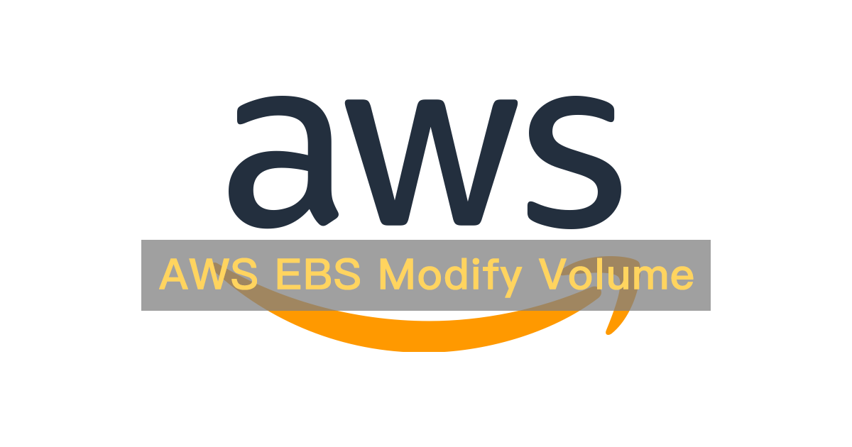 [AWS] EBS Modify Volume