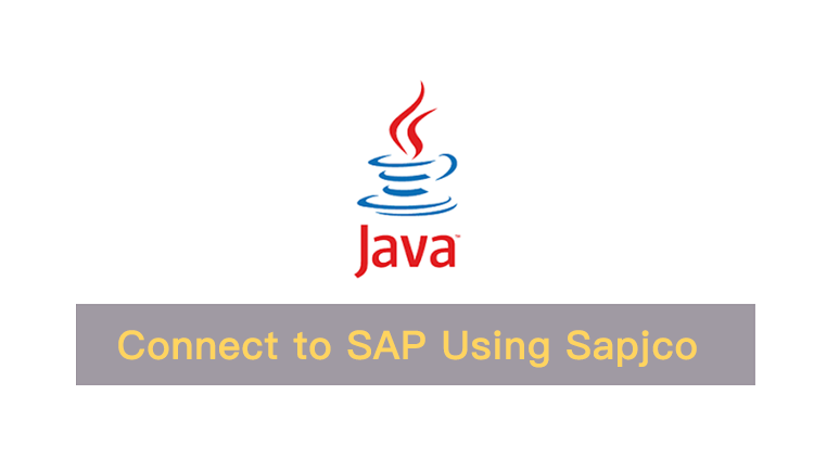 [Java] Connect to SAP Using Sapjco